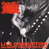Napalm Death - Live Corruption [Official Full Live Show]